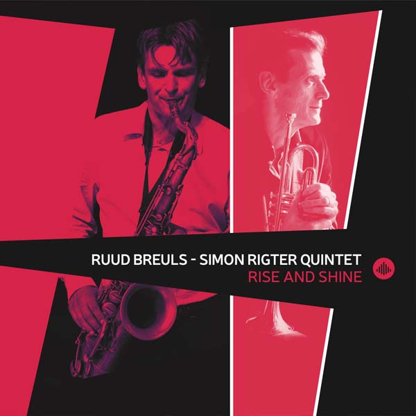 The Ruud Breuls/Simon Rigter Quintet - Rise And Shine